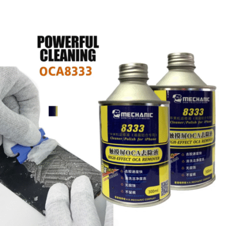 MECHANIC 8333 OCA Removing Liquid – Fast & Safe OCA Adhesive Remover